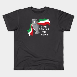 It's Coming to Rome Kids T-Shirt